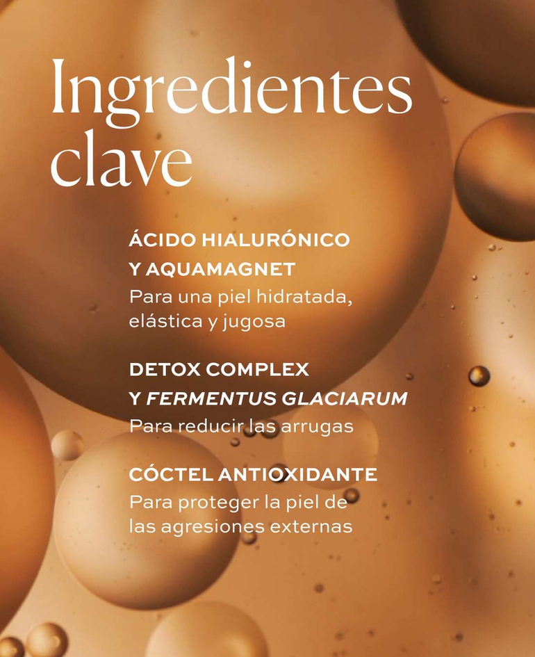 &Aacute;cido hialur&oacute;nico y AquaMagnet Para una piel hidratada, el&aacute;stica y jugosa  Detox Complex y Fermentus glaciarum Para reducir las arrugas  C&oacute;ctel antioxidante Para proteger la piel de las agresiones externas